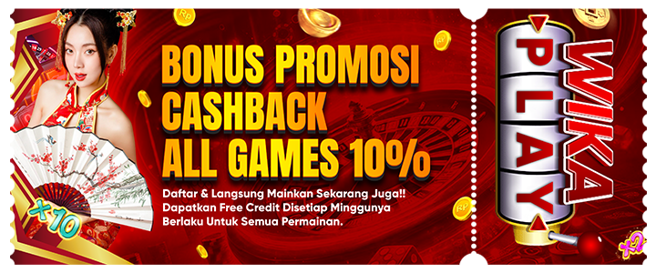 BONUS CASHBACK ALL GAMES 10%
